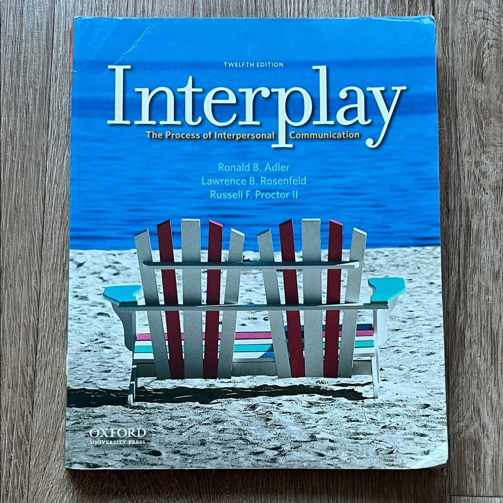 Interplay: The Process of Interpersonal Communication Text Book